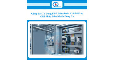 Công Tắc Tơ Dạng Khối Mitsubishi Chính Hãng – Giải Pháp Điều Khiển Động Cơ