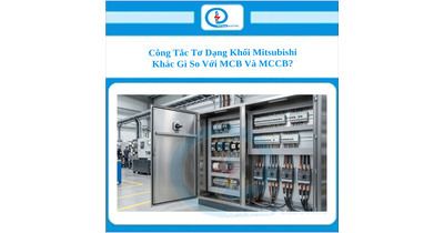 Công Tắc Tơ Dạng Khối Mitsubishi Khác Gì So Với MCB Và MCCB?