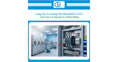 Công Tắc Tơ Trung Thế Mitsubishi Là Gì? Cấu Tạo Và Nguyên Lý Hoạt Động