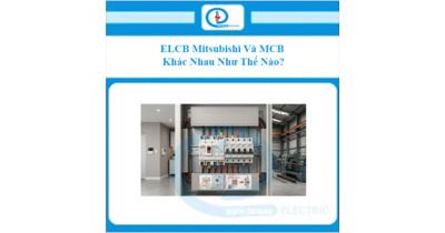 ELCB Mitsubishi Và MCB Khác Nhau Như Thế Nào?