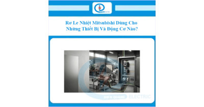 Rơ Le Nhiệt Mitsubishi Dùng Cho Những Thiết Bị Và Động Cơ Nào?