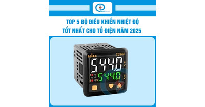 Top 5 bộ điều khiển nhiệt độ tốt nhất cho tủ điện năm 2025